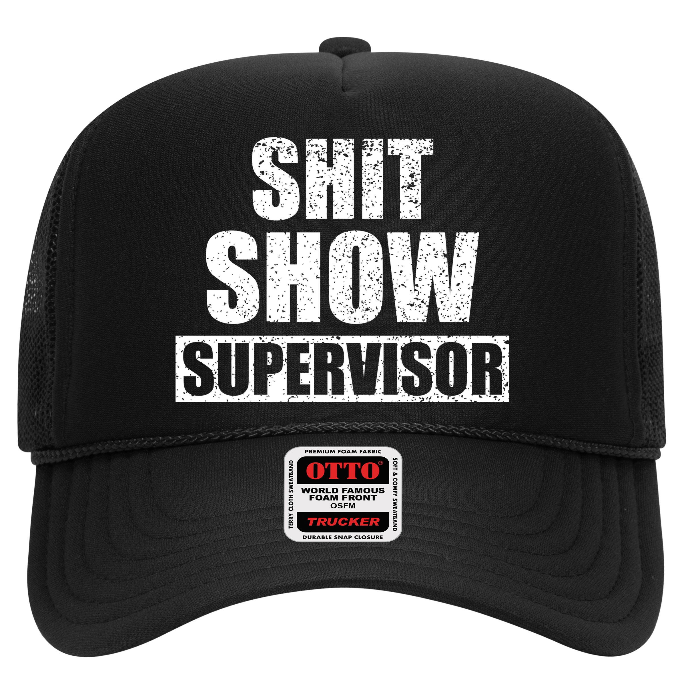 Shit Show Supervisor Funny Meme Hat