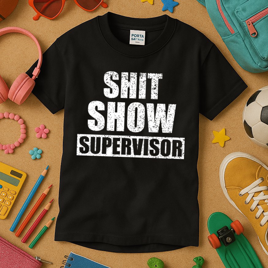 Shit Show Supervisor Funny Meme Kids T-Shirt