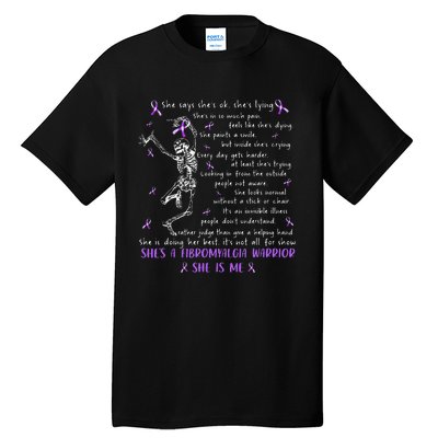 She Say SheS Ok SheS A Fibromyalgia Warrior Skeleton Tall T-Shirt