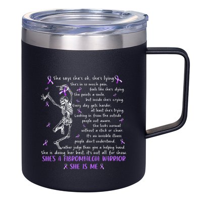 She Say SheS Ok SheS A Fibromyalgia Warrior Skeleton 12oz Stainless Steel Coffee Mug