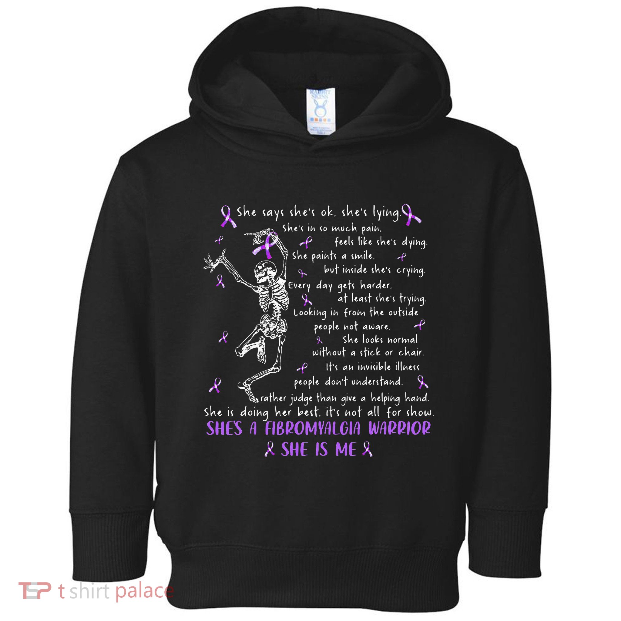 She Say SheS Ok SheS A Fibromyalgia Warrior Skeleton Toddler Hoodie