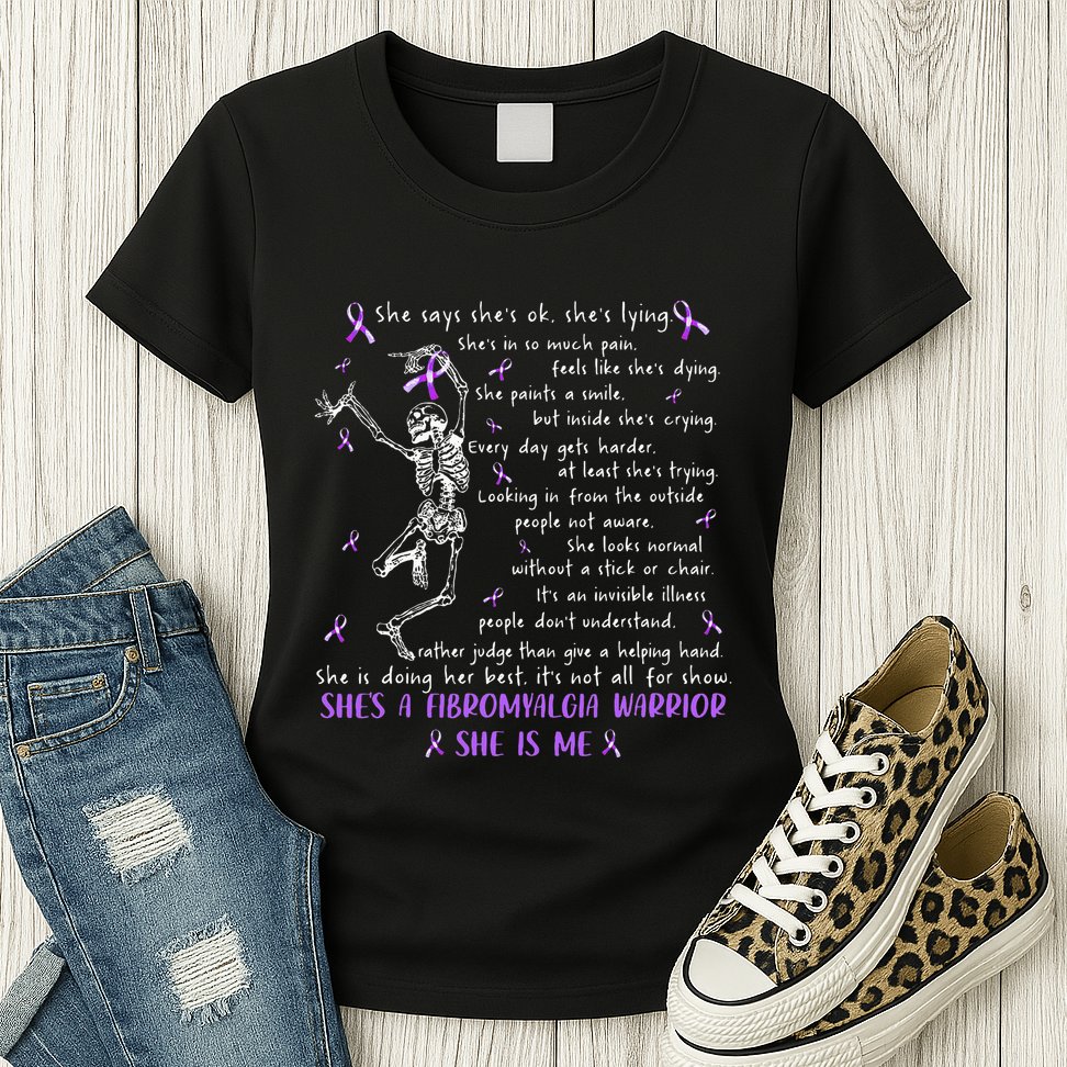 She Say SheS Ok SheS A Fibromyalgia Warrior Skeleton Womens T-Shirt