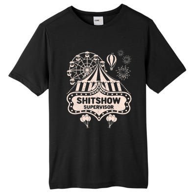 Shit Show Supervisor Funny Boss Manager Teacher & Mom Tall Fusion ChromaSoft Performance T-Shirt