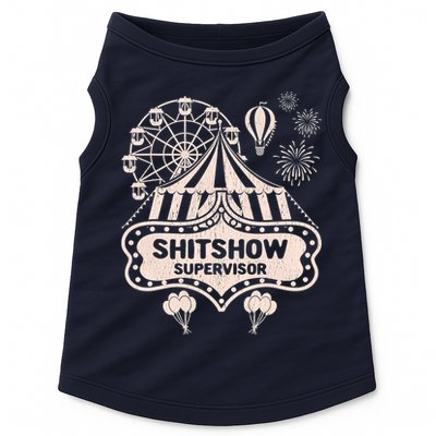 Shit Show Supervisor Funny Boss Manager Teacher & Mom Doggie Tank