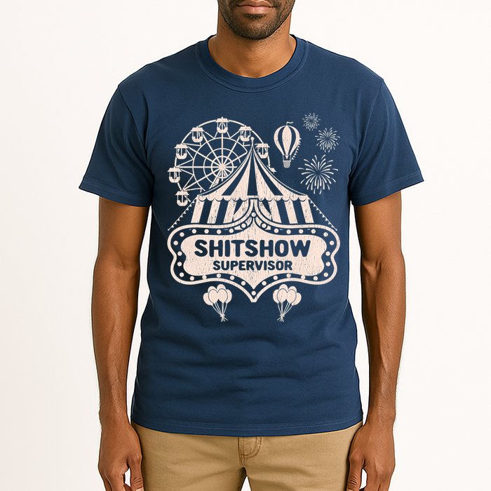 Shit Show Supervisor Funny Boss Manager Teacher & Mom Tall T-Shirt