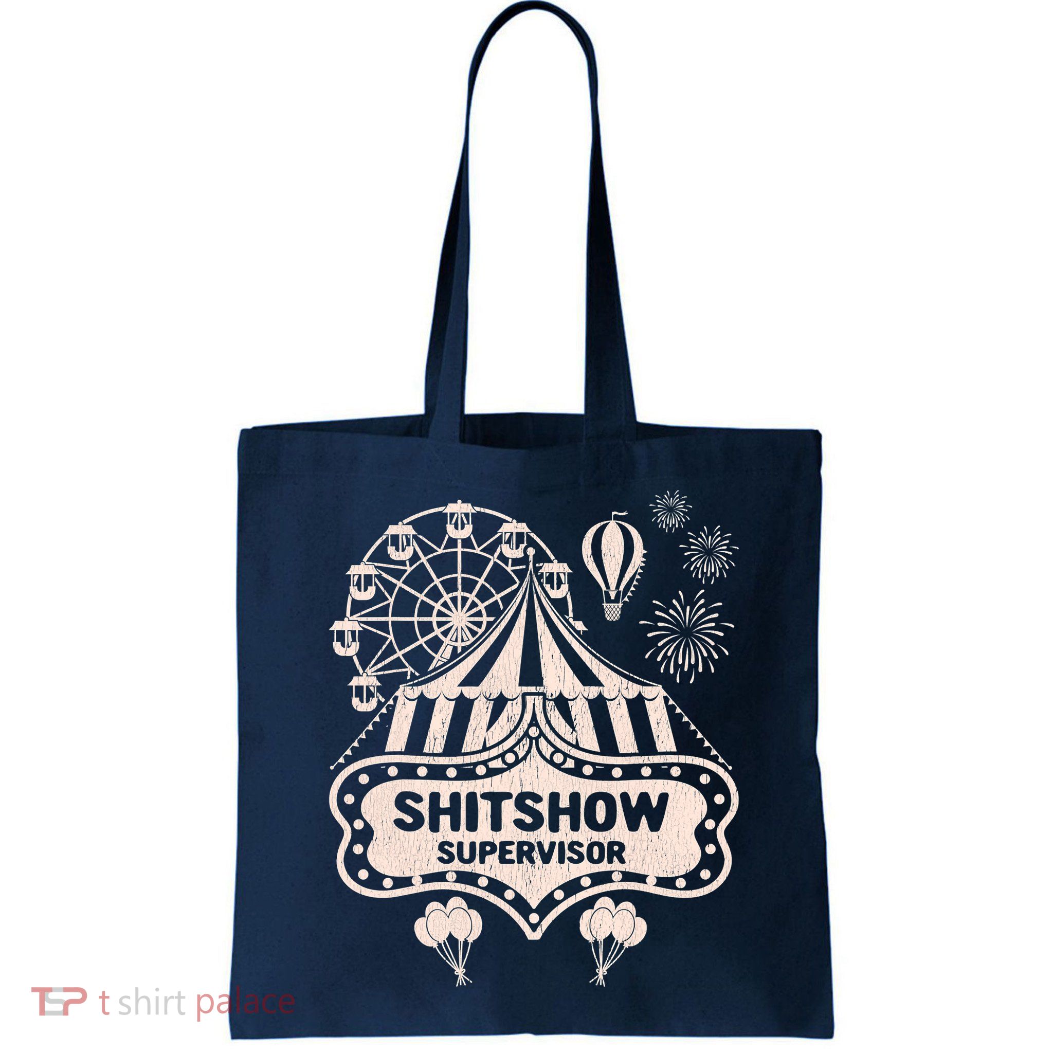 Shit Show Supervisor Funny Boss Manager Teacher & Mom Bag