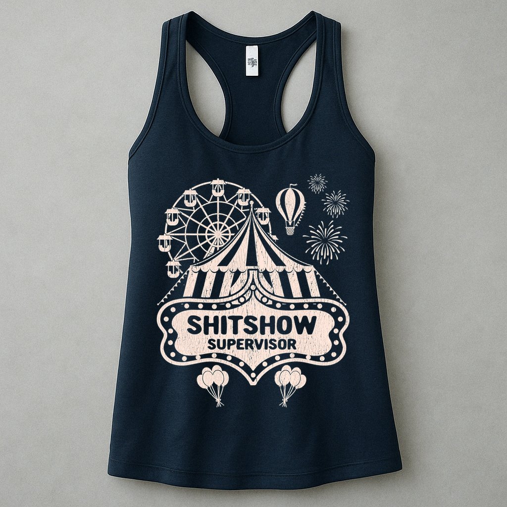 Shit Show Supervisor Funny Boss Manager Teacher & Mom Womens Tank Top