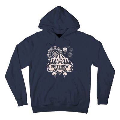 Shit Show Supervisor Funny Boss Manager Teacher & Mom Tall Hoodie