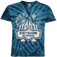 Shit Show Supervisor Funny Boss Manager Teacher & Mom Kids Tie-Dye T-Shirt