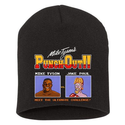 Shithead Steve Store Punch Out Mike Tyson Vs Jake Paul Meet The Ultimate Challen Short Acrylic Beanie