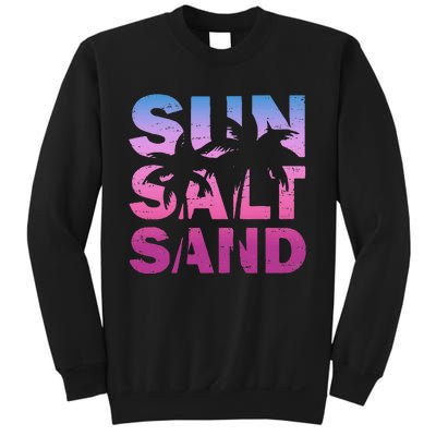 Sun Salt Sand Funny Palm Sun Retro Beach Summer Sweatshirt