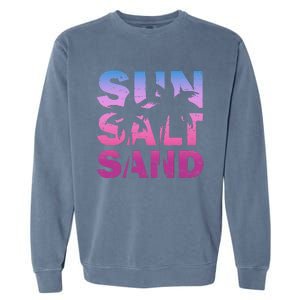 Sun Salt Sand Funny Palm Sun Retro Beach Summer Garment-Dyed Sweatshirt