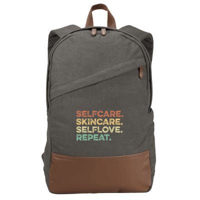 Selfcare Skincare Selflove Repeat Esthetician Cotton Canvas Backpack