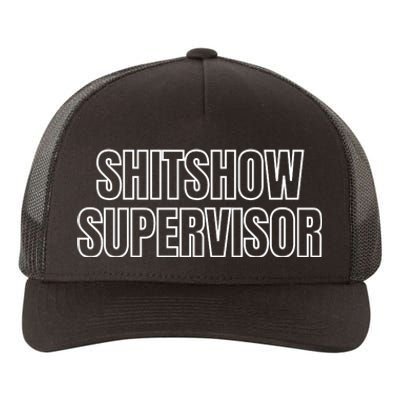 ShitShow Supervisor Yupoong Adult 5-Panel Trucker Hat