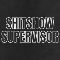ShitShow Supervisor 25L Jumbo Tote