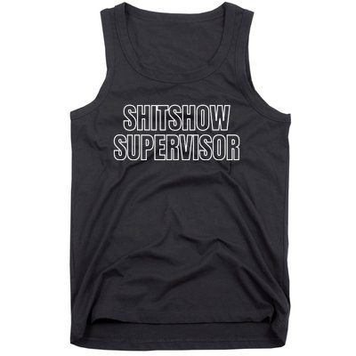 ShitShow Supervisor Tank Top