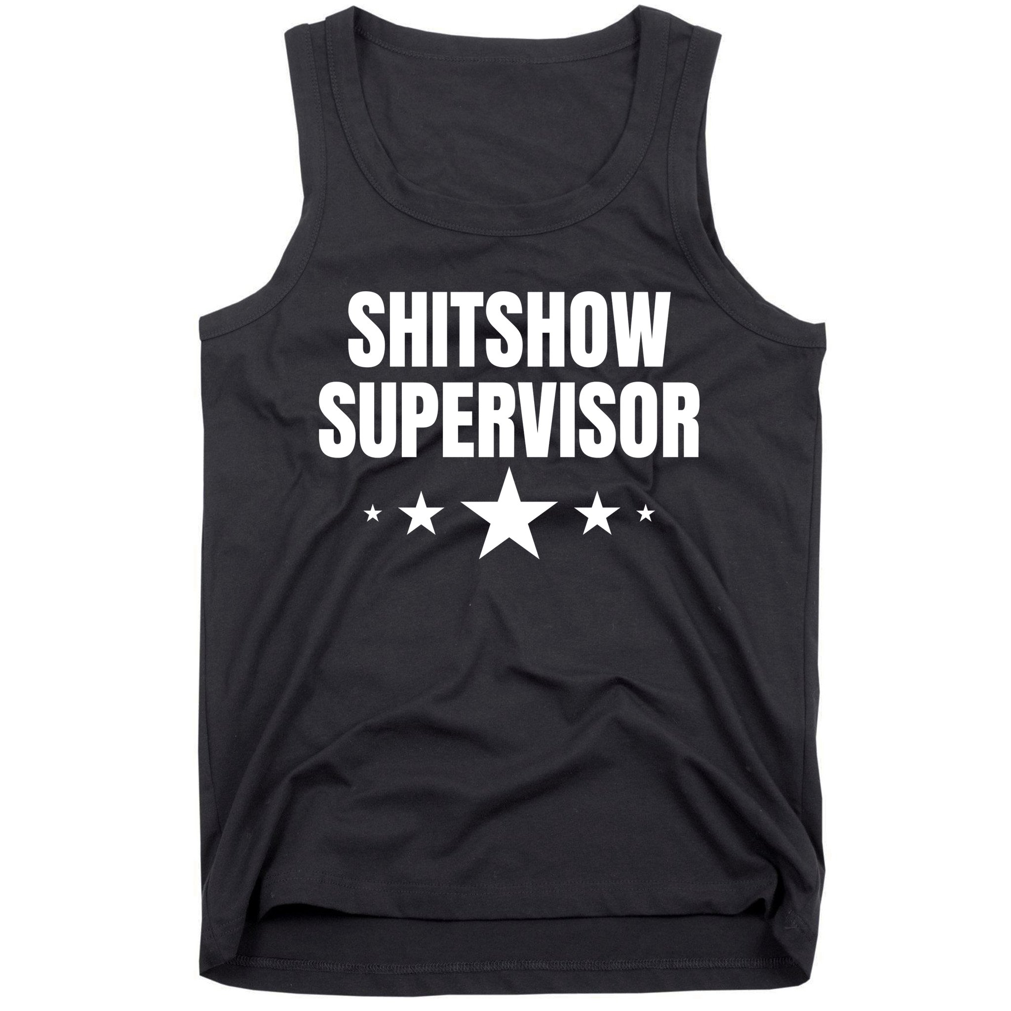 ShitShow Supervisor Tank Top