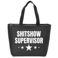 ShitShow Supervisor Zip Tote Bag