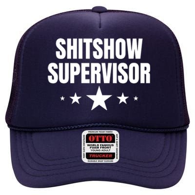 ShitShow Supervisor High Crown Mesh Back Trucker Hat