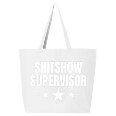 ShitShow Supervisor 25L Jumbo Tote