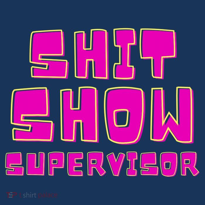 Shit Show Supervisor Funny Mom Boss Manager Flatbill Hat