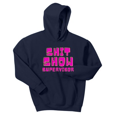 Shit Show Supervisor Funny Mom Boss Manager Kids Hoodie