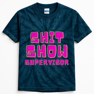 Shit Show Supervisor Funny Mom Boss Manager Kids Tie-Dye T-Shirt