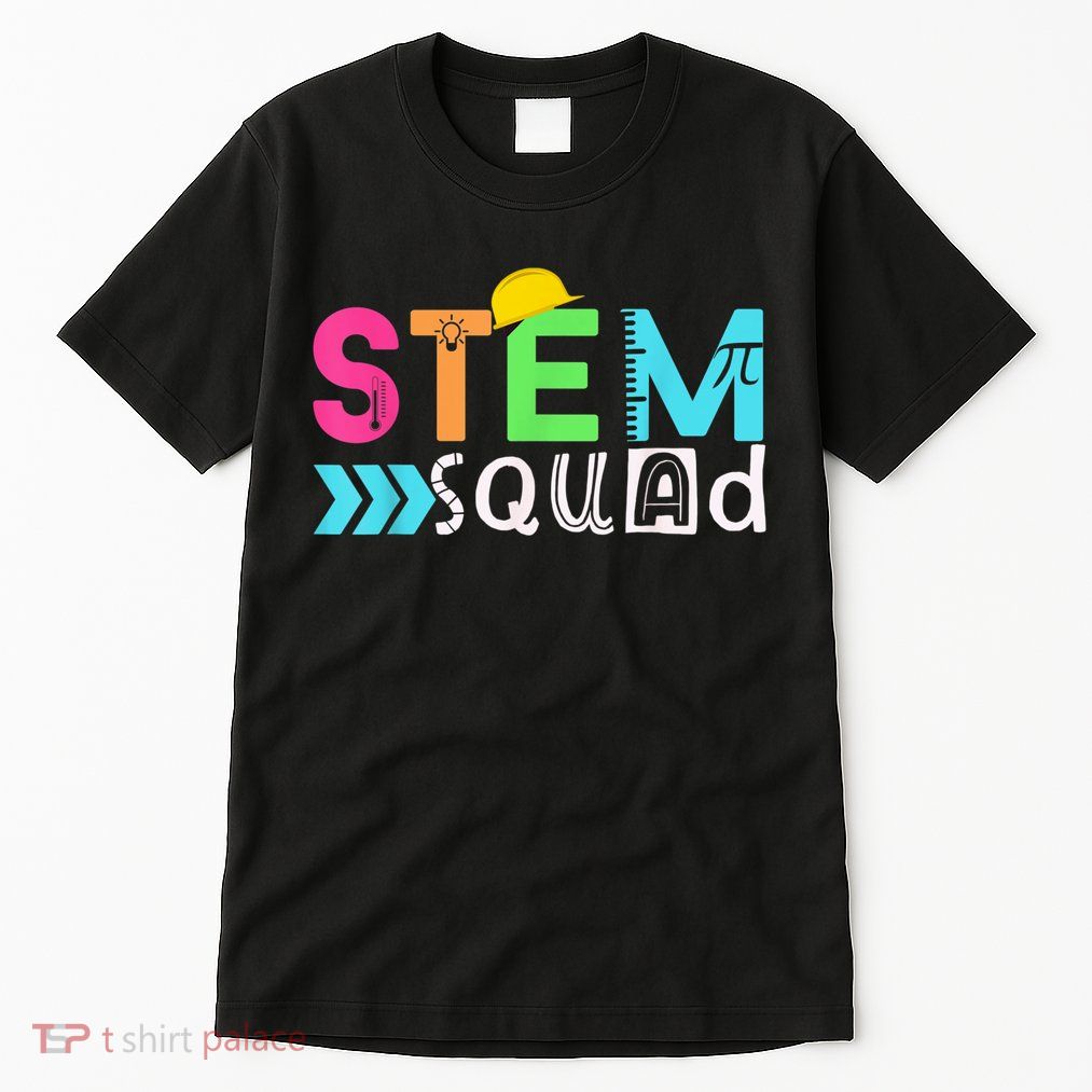 STEM Squad Science Technology Engineering Math Teacher Gift Tall T-Shirt