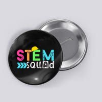 STEM Squad Science Technology Engineering Math Teacher Gift Button
