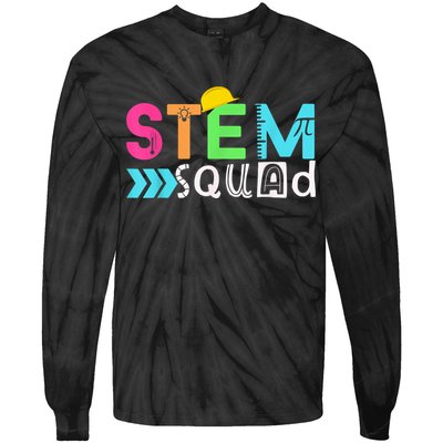 STEM Squad Science Technology Engineering Math Teacher Gift Tie-Dye Long Sleeve Shirt