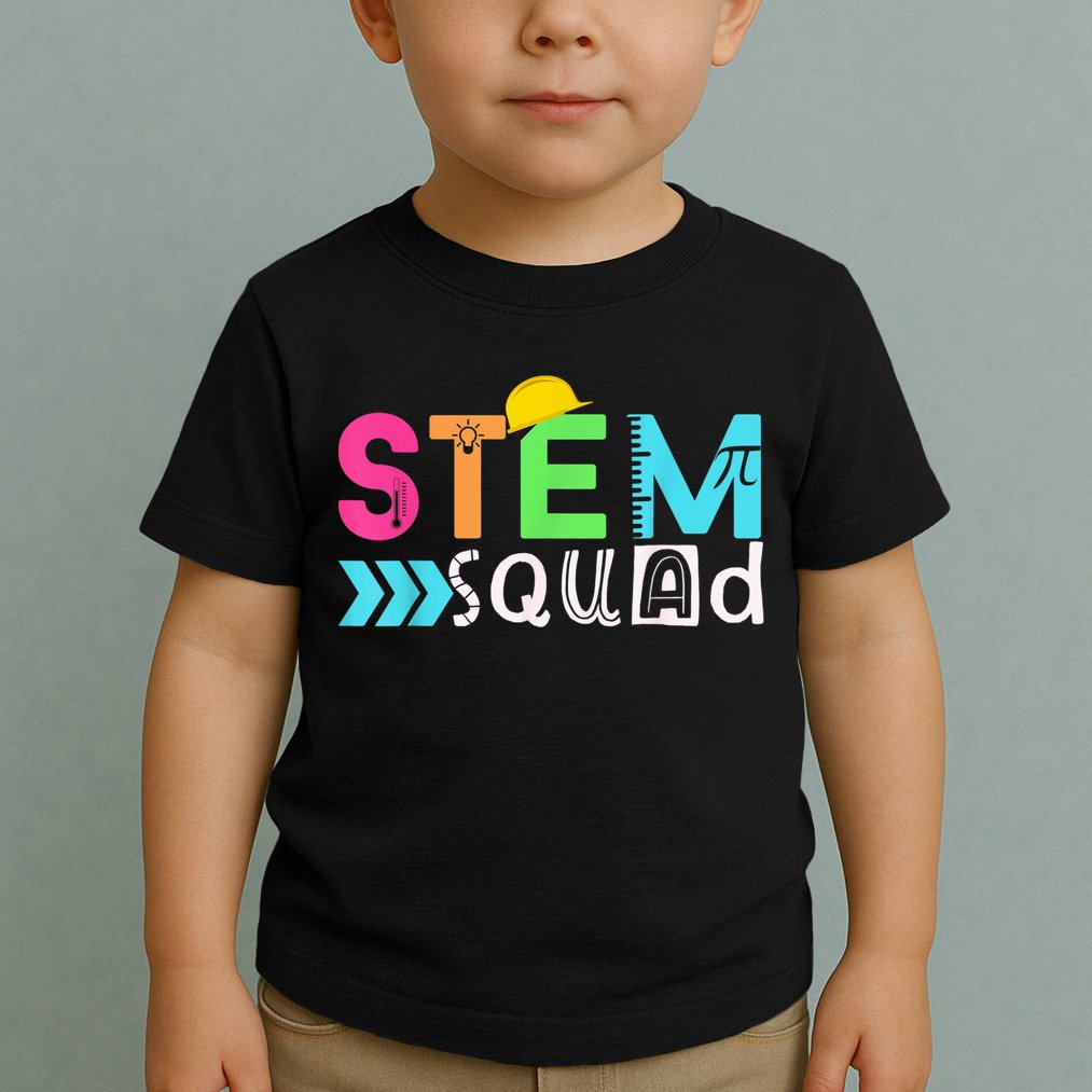 STEM Squad Science Technology Engineering Math Teacher Gift Toddler T-Shirt