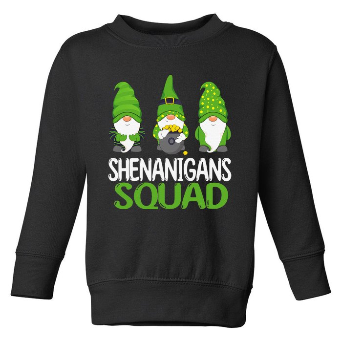 Shenanigans Squad st patrick green Shamrock gnome Toddler Sweatshirt