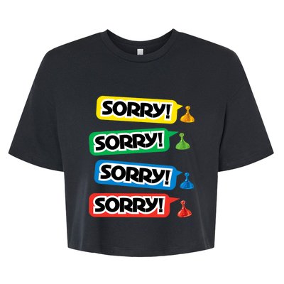 Sorry Sorry! Sorry! Sorry! Bella+Canvas Jersey Crop Tee