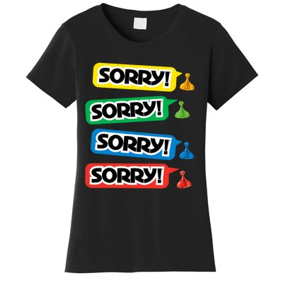 Sorry Sorry! Sorry! Sorry! Women's T-Shirt