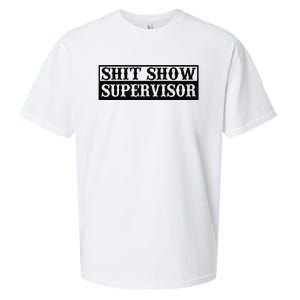 Shit Show Supervisor Sueded Cloud Jersey T-Shirt