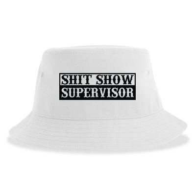 Shit Show Supervisor Sustainable Bucket Hat