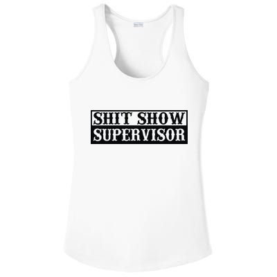 Shit Show Supervisor Ladies PosiCharge Competitor Racerback Tank