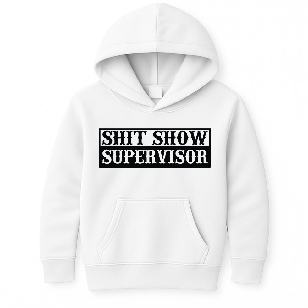 Shit Show Supervisor Kids Hoodie