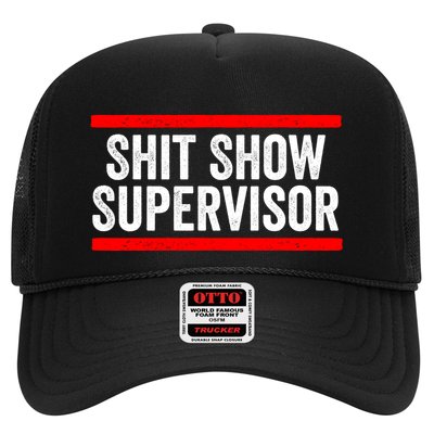 Shit Show Supervisor Sarcastic Distressed Trucker Hat