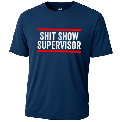 Shit Show Supervisor Sarcastic Distressed Performance Shirt