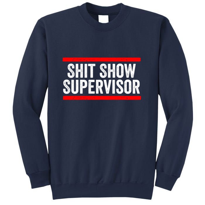 Shit Show Supervisor Sarcastic Distressed Sweatshirt