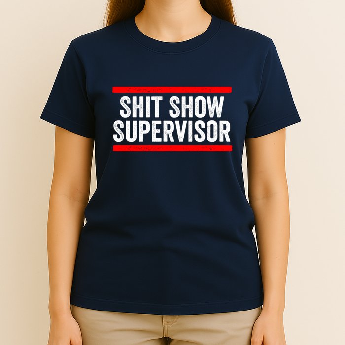 Shit Show Supervisor Sarcastic Distressed T-Shirt