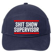 Shit Show Supervisor Sarcastic Distressed 7-Panel Snapback Hat