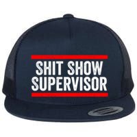 Shit Show Supervisor Sarcastic Distressed Flatbill Hat