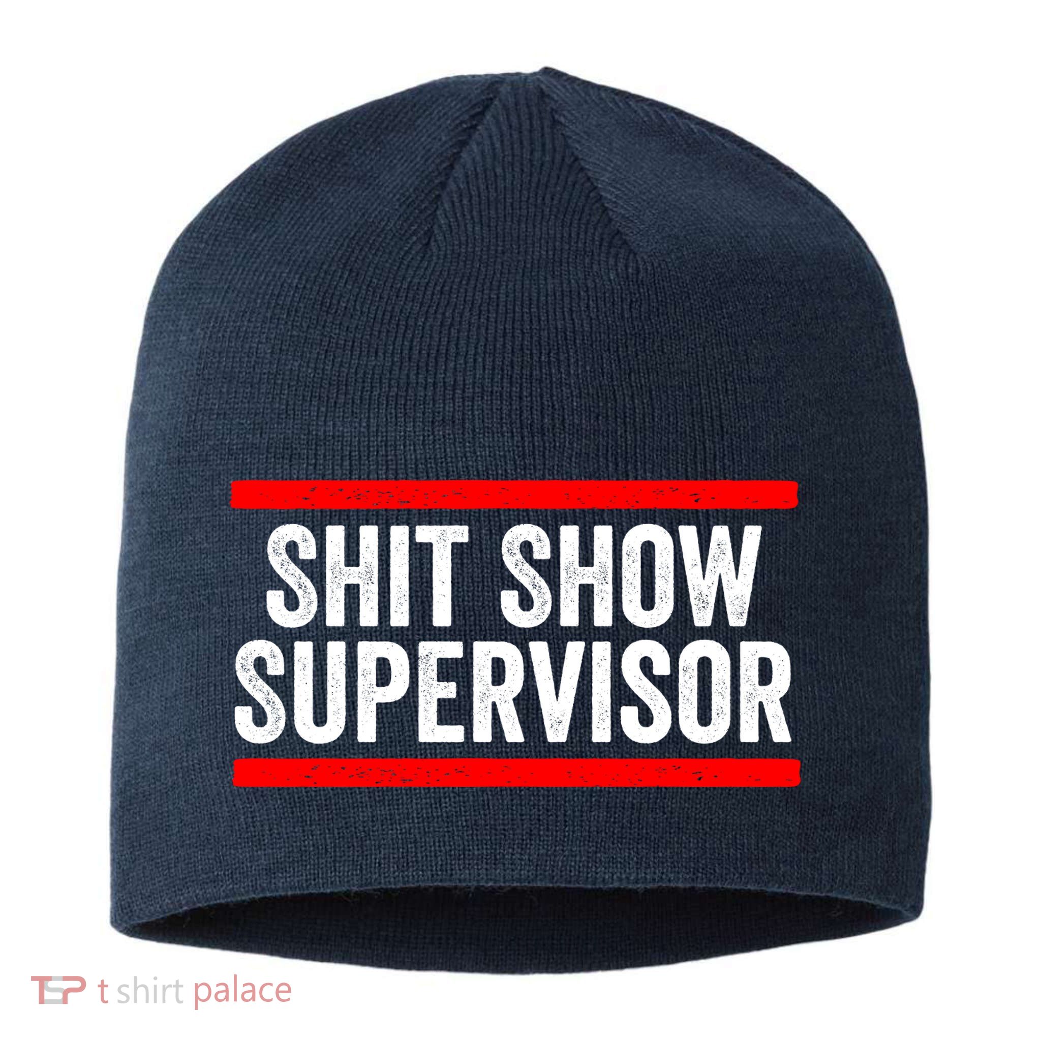 Shit Show Supervisor Sarcastic Distressed Sustainable Beanie