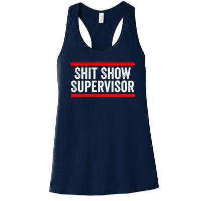 Shit Show Supervisor Sarcastic Distressed Women's Racerback Tank