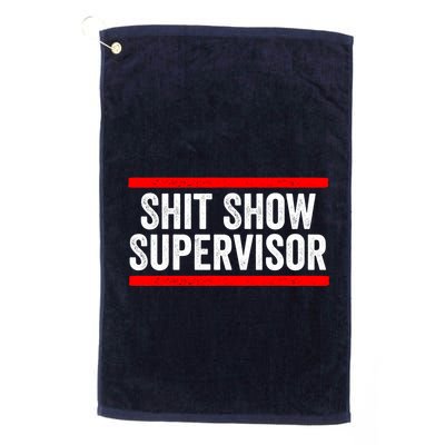 Shit Show Supervisor Sarcastic Distressed Golf Towel