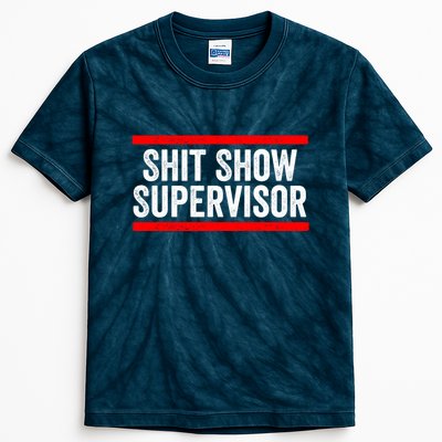 Shit Show Supervisor Sarcastic Distressed Kids Tie-Dye T-Shirt