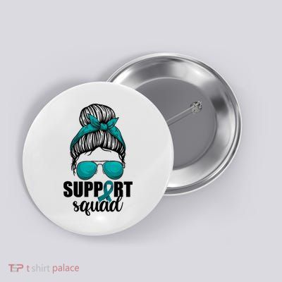 Support Squad Shirts Ovarian Cancer Messy Bun Button