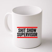 Shit Show Supervisor Sarcastic Distressed Mug